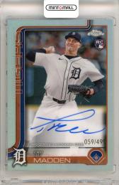 2025 Topps Chrome Update Series Baseball TY Madden #RA-TM Rookie Autograph Refractor Parallel【059/499】 Tigers