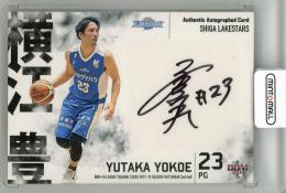 BBM ×B.LEAGUE 2017-18 FAST BREAK 2nd Half 横江豊 直筆サインカード ヨコ版【67/80】 滋賀レイクスターズ