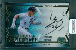 2025 EPOCH 日本プロ野球OBクラブ オフィシャルカード ホログラフィカ 広瀬哲朗 直筆サインカード ホログラムA #AA-TEHI【49/94】 北海道日本ハムファイターズ