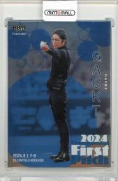 2024 BBM FUSION GACKT 始球式カード 銀紙版【018/200】 アーティスト