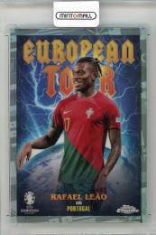 2024 TOPPS Chrome UEFA Euro Rafael Leao European Tour #ET3 Portugal