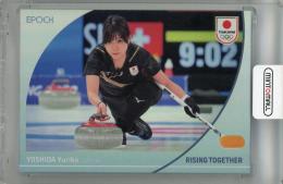 2024 EPOCH TEAM JAPAN WINTER OLYMPIANS 吉田夕梨花 REGULAR PARALLEL ホログラム版:A【89/99】 カーリング