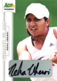 2013 ACE Authentic Grand Slam  Neha Uberoi Autograph