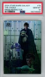 2024 TOPPS STAR WARS CHROME GALAXY The Choice Prism Refractor/#78【66/75】【PSA10】