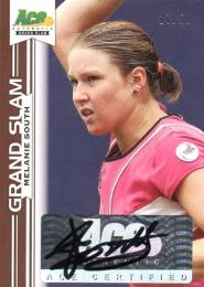 2013 ACE Authentic Grand Slam  Melanie South Autograph 17/50