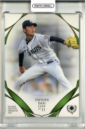 2017 BBM Rookie Edition Premium 今井達也 RP10 埼玉西武ライオンズ