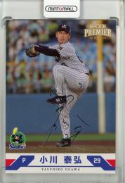 2025 EPOCH 東京ヤクルトスワローズ PREMIER EDITION  小川泰弘 REGULAR FOIL SIGNATURE シルバー版【72/99】