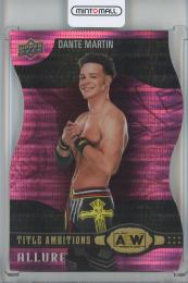 2022 Upper Deck Allure AEW All Elite Wrestling Dante Martin Title Ambitions TA-10