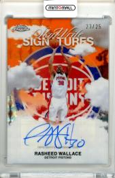 2025-26 Topps Chrome Basketball Rasheed Wallace #SWS-RW Sky Write Signatures Refractors Orange Parallel【23/25】 Pistons