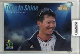 2025 EPOCH 東京ヤクルトスワローズ PREMIER EDITION  西川遥輝 TIME TO SHINE ホログラムA【05/75】