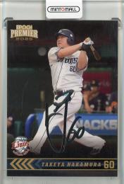 2025 EPOCH 埼玉西武ライオンズ PREMIER EDITION  中村剛也 REGULAR FOIL SIGNATURE シルバー版【92/99】