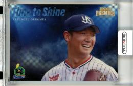 2025 EPOCH 東京ヤクルトスワローズ PREMIER EDITION 奥川恭伸 #TS-01 Time to Shine ホログラムC版【19/25】
