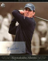 Upper Deck SP Signature Golf  Mike Weir Signature Shots
