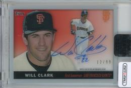 2022 Topps Clearly Authentic Will Clark 1955 Reimagining Autographs【12/99】 Sanfrancisco Giants