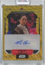 2023 Topps Finest Star Wars Ming Qiu as Minas Velti Finest Autographs/GoldWaveParallel/FA-MQ【21/50】