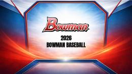 ◆予約◆MLB 2026 TOPPS BOWMAN BREAKER DELIGHT
