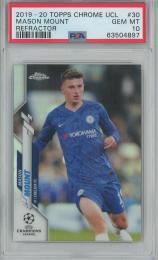 2019-20 Topps Chrome UCL Mason Mount Refractor/#30【PSA10】 Chelsea FC