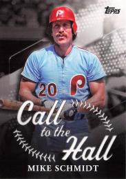 2025 Topps SERIES.1 MLB #CTH-19 Mike Schmidt インサートカード Call to the Hall