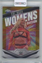 2025 Topps Chrome WWE Sol Ruca Women’s Division Gold Refractors 【7/50】