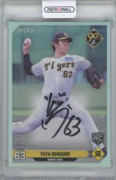 2024 EPOCH NPB LUXURY COLLECTION / 石黒佑弥(阪神タイガース) 直筆サインカード 【13/29】