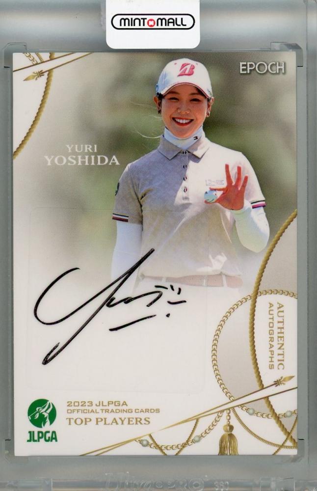 ミントモール / MINT 浦和店 / 2023 EPOCH JLPGA TOP PLAYERS 吉田優利 直筆サインカード【26/30】