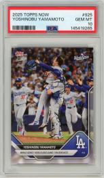 2025 Topps Now Yoshinobu Yamamoto World Series Hero Closes Game 7 on Zero Rest #925【PSA 10 GEM MT】