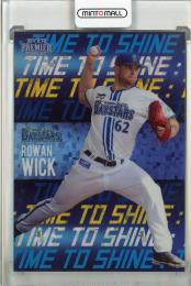 EPOCH 横浜DeNAベイスターズ PREMIER EDITION 2024 R.ウィック TIME TO SHINE ホログラムD【07/10】