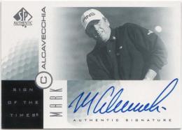 2001 Upper Deck Authentic  Mark Calcavecchia Autographs