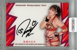 2025 BBM 女子プロレスカード 高瀬みゆき 直筆サインカード【11/98】