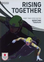 2024 EPOCH TEAM JAPAN WINTER OLYMPIANS #RT-42 西谷岳文(スケート・ショートトラック) RISING TOGETHER メタル版 インサートカード