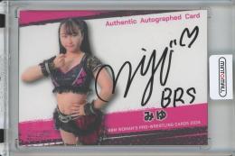 2024 BBM Woman's Pro Wrestling Cards みゆ 直筆サインカード/通常版【6/100】
