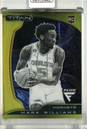 2022-23 Panini Flux Basketball Mark Williams Titan Gold #85【09/10】 Charlotte Hornets