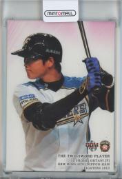 2013 BBM 北海道日本ハムファイターズ 大谷翔平 The Two-Sword Player F92