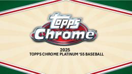 ◆予約◆MLB 2025 TOPPS CHROME PLATINUM '55 VALUE BOX
