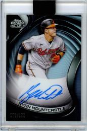2022 Topps Chrome Black Ryan Mountcastle #CBA-RM Autograph Refractor【72/150】 Baltimore Orioles