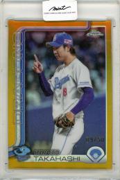 2025 Topps Chrome	髙橋宏斗		09/50