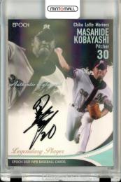 2021 EPOCH NPB プロ野球カード 小林雅英 Authentic Autograph 直筆サインカード【10/50】 ロッテ