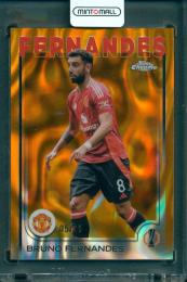 2024-25 TOPPS Chrome UEFA Club Competitions Bruno Fernandes #152 Orange Lava Refractor【5/25】 Manchester United