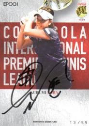 2016 EPOCH　コカ・コーラ インターナショナル・プレミア・テニスリーグ (IPTL) カードセット  Kurumi Nara Autograph 13/59