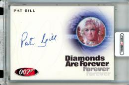 2012 Rittenhouse James Bond 50th Anniversary Pat Gill as Shady Tree's Acorn #A214 Autographs