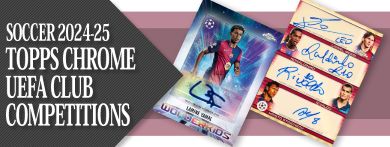【TC BOX】SOCCER 2024-25 TOPPS CHROME UEFA CLUB COMPETITIONS