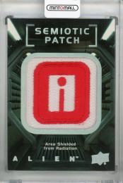 2017 Upper Deck Alien  Area Shielded from Radiation Semiotic Patch Manufactured Relic