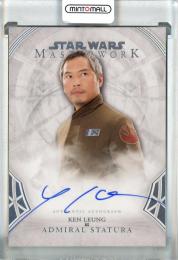 2018 Topps Star Wars Masterwork Ken Leung as Admiral Statura Autographs #AKL