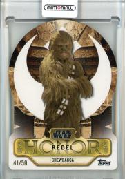 2025 Topps Star Wars MEIYO(HONOR) Chewbacca Rebel Honor Die-Cuts #RBD2【41/50】