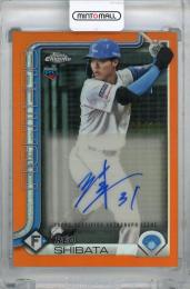2025 Topps Chrome NPB 柴田獅子 直筆サインカード Orange Refractors (RC)【05/10】 北海道日本ハムファイターズ