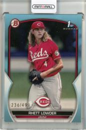 2023 Bowman Draft Rhett Lowder Sky Blue【236/499】 Cincinatti Reds
