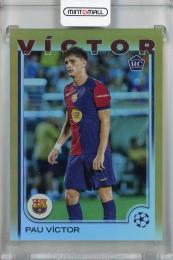2024-25 Topps UEFA Club Competitions Pau Víctor Gold Foilboard #16 RC【45/50】 FC Barcelona
