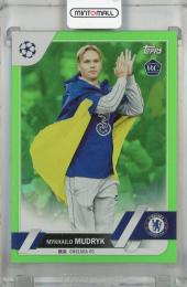 2022-23 Topps UEFA Club Competitions Mykhailo Mudryk Neon Green Foil #52 RC【177/199】 Chelsea FC