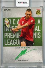 2016 Epoch International Premier Tennis League NICK KYRGIOS  AUTHENTIC SIGNATURES - VERTICAL #AS-KY-V Auto【13/60】