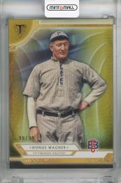 2018 Topps Triple Threads Honus Wagner Gold #73【99/99(ラストナンバー)】 Pittsburgh Pirates